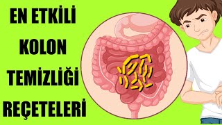 EN ETKİLİ KOLON TEMİZLİĞİ REÇETELERİ [upl. by Abran]