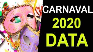 CARNAVAL 2020 DATA  DIA QUE CAI O CARNAVAL 2020 [upl. by Sreip]