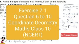 Exercise 71 class 10 maths solutionQuestion 6 to 10coordinategeometry [upl. by Retse]