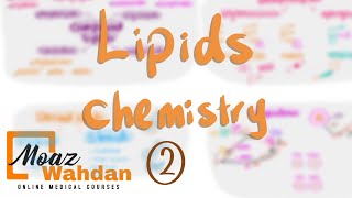 Lipids Chemistry part 2  Moaz Wahdan [upl. by Elysha]