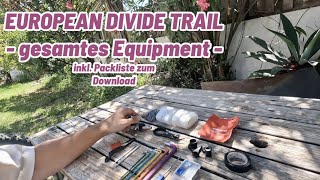 Meine gesamte Ausrüstung für den European Divide Trail  inkl Packliste in Excel zum Download [upl. by Adnoloy559]