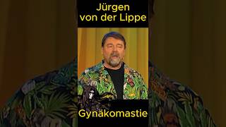 Jürgen von der Lippe  Gynäkomastie lachen lustig satire witzig genial humor kabarett [upl. by Allimrac391]