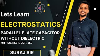 Capacitance of Parallel plate capacitor without Dielectric Electrostatics MH HSC [upl. by Regazzi830]