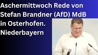 Aschermittwoch Rede von Stefan Brandner AfD in Osterhofen [upl. by Ettenahc]