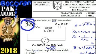 pembahasan soal TO UN FISIKA SMA DKI 2018 no38 impedansi rangkaian RLC [upl. by Anuhsal]