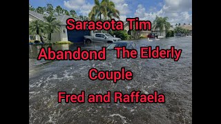 Sarasota Tim Left his Elderly Couple Behind in Sarasota [upl. by Earahc113]