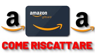 Come Riscattare un Buono Regalo Amazon [upl. by Haneekas]