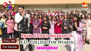 Canteeni Mandeer New Episode  Prem Chand Markanda SD College For Women  Jalandhar  Ravneet [upl. by Nomal991]