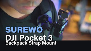 Surewo DJI Pocket 3 Backpack Strap Mount [upl. by Ynnel324]