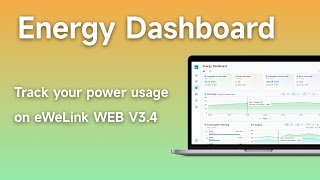 Energy Dashboard is available  whats new in eWeLink WEB V34 [upl. by Goodkin464]