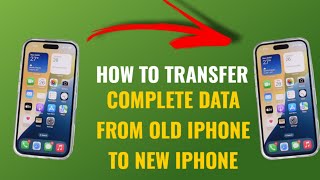 How To Transfer Complete Data From Old Apple Iphone To New Iphone  English [upl. by Shank]