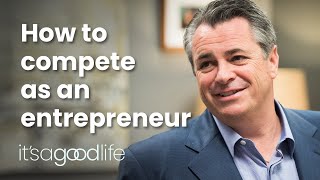 How to compete as an entrepreneur [upl. by Carina]