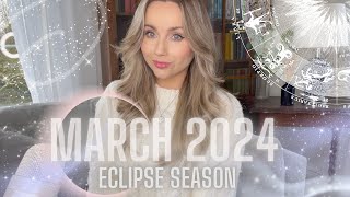 March 2024 Horoscopes ECLIPSE SEASON [upl. by Wilscam]