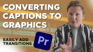 How to Add Transitions to Captions in Adobe Premiere Pro A StepbyStep Guide for Text and Graphics [upl. by Couq675]