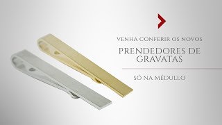 Novos Prendedores de Gravata [upl. by Enyahs]