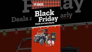 Black Friday Deals Are Here Early at Tractor Supply blackfriday blackfriday2024 blackfridaydeals [upl. by Hake]