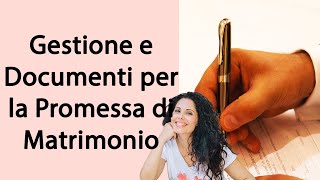 MATRIMONIO CIVILE  Gestione e documenti per la promessa di Matrimonio [upl. by Atikam]