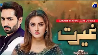 Ghairat episode 1 promo ghairat episode 1 teaser Danish taimoor and hiba Bukhari dramaHar pal geo [upl. by Yendys665]