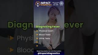 Understanding Fever  Impact Diagnostics [upl. by Anyad]