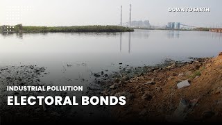 What do electoral bonds disclose about environmental violators [upl. by Samled]