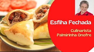 Como fazer Esfiha Fechada  Culinarista Palmirinha Onofre  Programa Note e Anote  DIY [upl. by Garey]