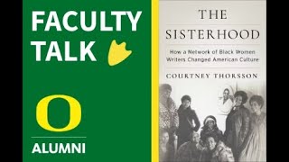 Courtney Thorsson and The Sisterhood How a Network of Black Women Writers Changed American Culture [upl. by Ledoux47]