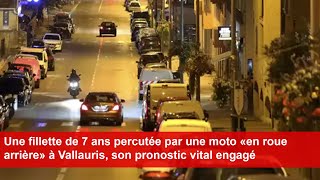 Une fillette de 7 ans percutée par une moto en roue arrière à Vallauris son pronostic vital engagé [upl. by Ayikahs537]