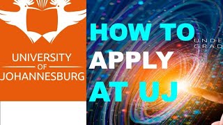 How to apply at UJ  University of Johannesburg  Full application process [upl. by Laud2]