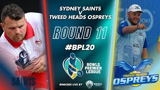 BPL20  Round 11  Sydney Saints vs Tweed Ospreys [upl. by Nyvlem76]