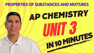 AP Chem Unit 3 Review  Properties of Substances and Mixtures in 10 Minutes [upl. by Assiran662]