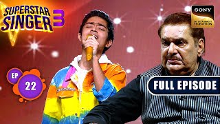 Superstar Singer S3  Mohd Rafi Night  Ep 22  Full Episode  26 May 2024 [upl. by Alegre]