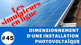 Dimensionnement dune installation photovoltaïque pour votre maison autonome [upl. by Darcy187]