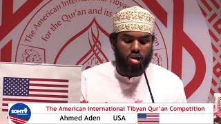 Ahmed Aden  American International Tibyan Quran Competition  USA [upl. by Ailito]