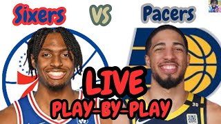 76ers VS Pacers LIVE PlayByPlay Lets Go Sixers [upl. by Naples]