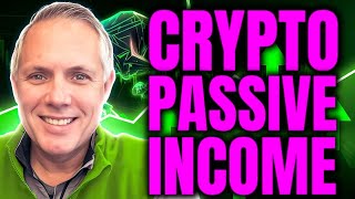 CRYPTO PASSIVE INCOME [upl. by Ytrebil]