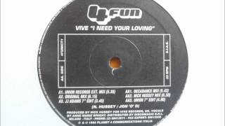 Vive  I Need Your Loving [upl. by Enyaw]