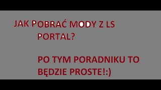 jak pobrać mody do farminga z ls portal [upl. by Airpal379]