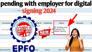 pending with employer for digital signing 2024 [upl. by Aleb]