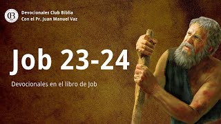 Job 2324  Juan Manuel Vaz  Club Biblia [upl. by Laved]