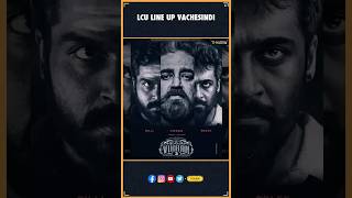 Lcu line up vachesindi  Lokesh Cinematic Universe  LCU Lokesh Kanagaraj  vikram [upl. by Nylear]