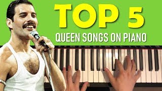 TOP 5 QUEEN SONGS ON PIANO [upl. by Anal]