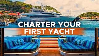 How To Charter a Yacht The Basics [upl. by Thant799]