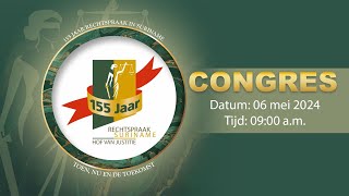 🔴 LIVE │ 155 JAAR RECHTSPRAAK SURINAME [upl. by Anitnegra669]