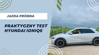 Praktyczny TEST Hyundai IONIQ5 [upl. by Amathist22]