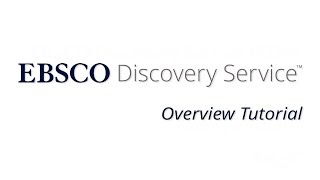 EBSCO Discovery Service  Tutorial [upl. by Matty621]