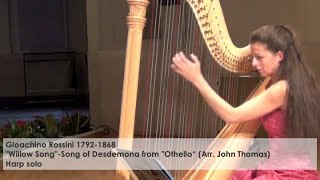 Gioachino Rossini quotWillow Songquot  Song of Desdemona from quotOthelloquot Silke Aichhorn  Harfe  Harp [upl. by Ivette218]