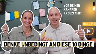 10 Dinge die DU vor deiner Kanarenkreuzfahrt tun solltest 🇮🇨 🚢 [upl. by Aihsia]