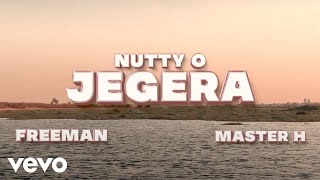 Nutty O  Jegera Official Video ft Master H Freeman HKD [upl. by Trotta429]