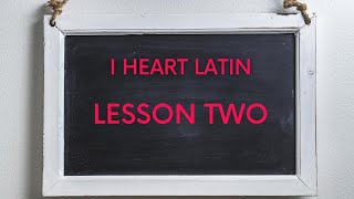 I Heart Latin  Lesson 2 The 2nd Dec Dative Case Prepositions amp “Quod” Predicate Nouns “Sum” [upl. by Chenee]