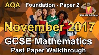 GCSE Maths AQA November 2017 Past Paper 2 Foundation Tier Walkthrough [upl. by Araj]